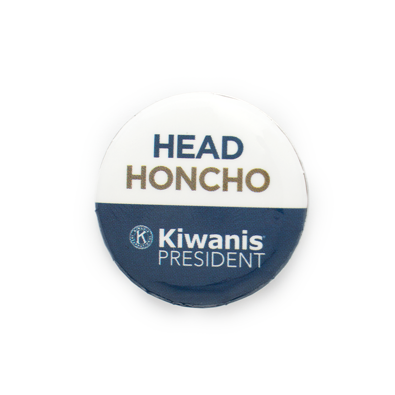 Kiwanis Head Honcho Button