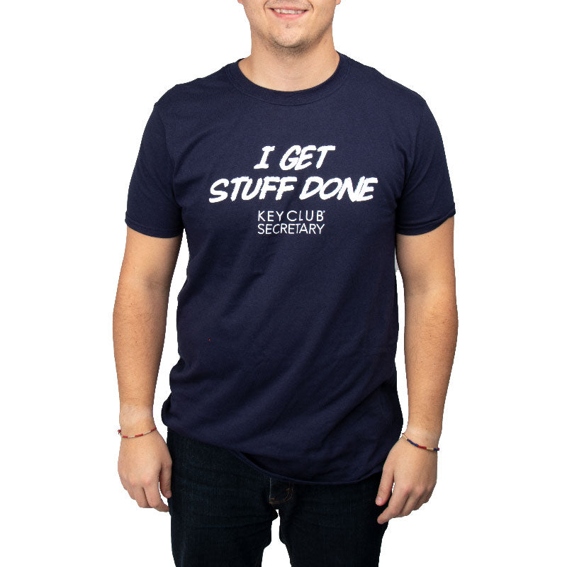 Key Club I Get Stuff Done T-Shirt